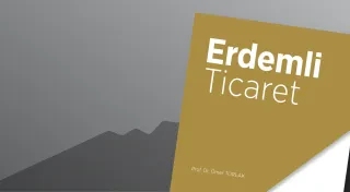 İŞ VE YÖNETİM SERİSİNİN İLK KİTABI 'ERDEMLİ TİCARET' YAYINLANDI!