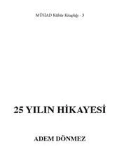 25 Yılın Hikayesi