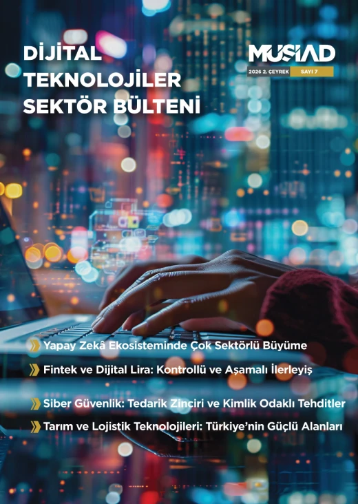 Dijital Teknolojiler Sektör Bülteni (2026 İkinci Çeyrek)