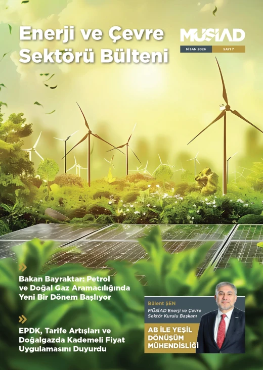 Enerji ve Çevre Sektörü Bülteni (İlk Çeyrek)