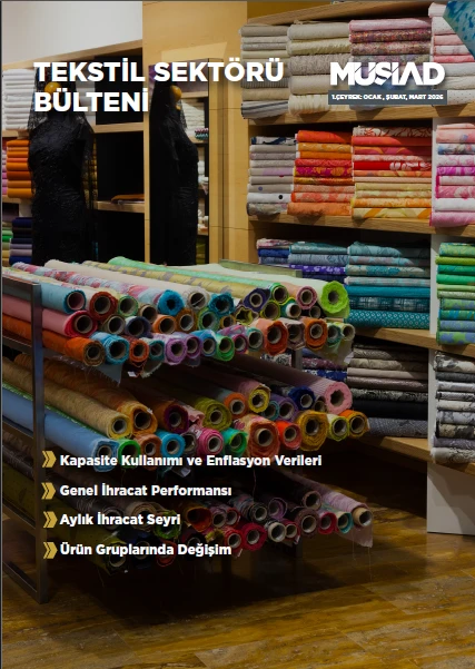 TEKSTİL SEKTÖR BÜLTENİ (İLK ÇEYREK)