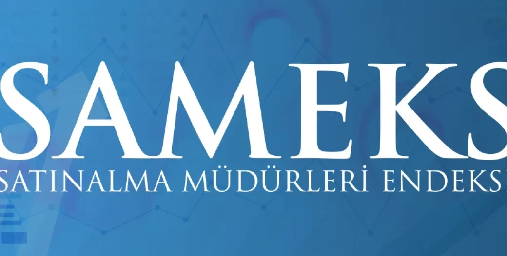 MÜSİAD HAZİRAN AYI SAMEKS VERİLERİ AÇIKLANDI
