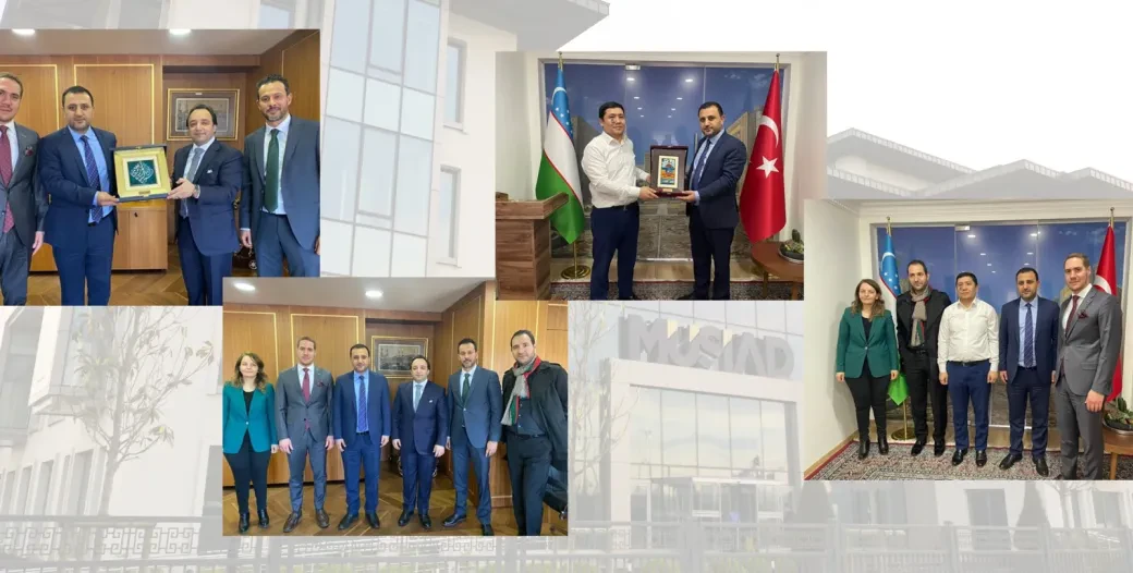 MÜSİAD HEYETİNDEN LİBYA VE ÖZBEKİSTAN'IN İSTANBUL MİSYONLARINA ZİYARET