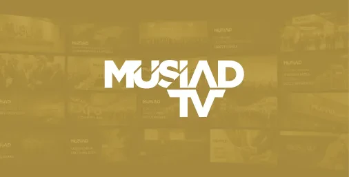 MÜSİAD TV