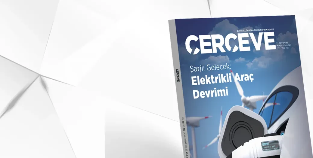 THE 113TH ISSUE OF ÇERÇEVE MAGAZINE HAS MET ITS READERS